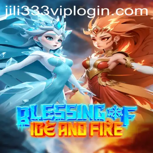 Dive into the Realm of 'Blessing of Ice and Fire': Unveiling an Epic Adventure by JiLi333.COM