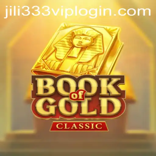 Exploring the Exciting World of BookOfGoldClassic and JiLi333.COM