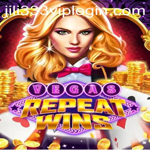 Discover the Thrills of VegasRepeatWins with JiLi333.COM