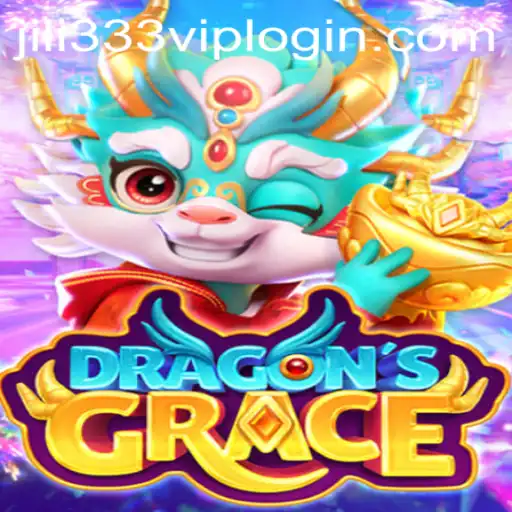 DragonsGrace: Unveiling the Mystical World of JiLi333.COM